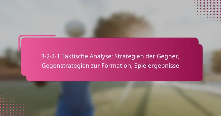 3-2-4-1 Taktische Analyse: Strategien der Gegner, Gegenstrategien zur Formation, Spielergebnisse